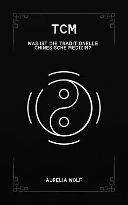 E-Book (epub) TCM von Aurelia Wolf