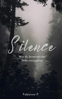 E-Book (epub) Silence von Fabienne P.