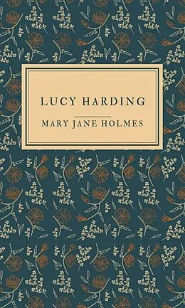 E-Book (epub) Lucy Harding von Mary Jane Holmes