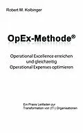 E-Book (epub) OpEx-Methode von Robert M. Kolbinger