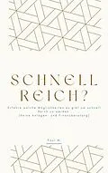 E-Book (epub) schnell Reich? von Paul M.