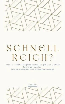E-Book (epub) schnell Reich? von Paul M.