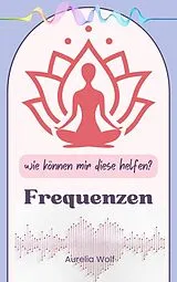 E-Book (epub) Frequenzen von Aurelia Wolf