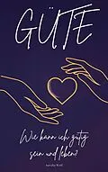 E-Book (epub) Güte von Aurelia Wolf