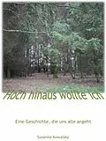 E-Book (epub) Hoch hinaus wollte ich von Susanne Kowalsky