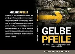 E-Book (epub) Gelbe Pfeile von Richard Schneider