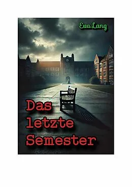 E-Book (epub) Das letzte Semester von Eva Lang