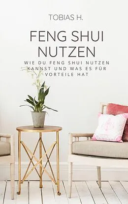 E-Book (epub) Feng Shui von Tobias Hopfmüller
