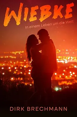 E-Book (epub) Wiebke von Dirk Brechmann