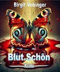 E-Book (epub) Blut.Schön! von Birgit Vobinger