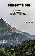 E-Book (epub) Bergsteigen von Paul M.