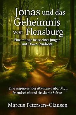 E-Book (epub) Jonas und das Geheimnis von Flensburg von Marcus PC Petersen - Clausen