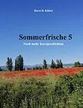 E-Book (epub) Sommerfrische 5 von Horst H. Kibbel