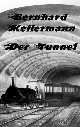 E-Book (epub) Der Tunnel von Bernhard Kellermann