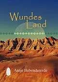 E-Book (epub) Wundes Land von Antje Babendererde
