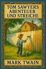 E-Book (epub) Tom Sawyers Abenteuer und Streiche von Mark Twain