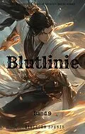 E-Book (epub) Blutlinie:Ein Epischer Fantasy Abenteuer Drama Roman(Band 9) von Zinlicer Spenis