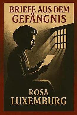 E-Book (epub) Briefe aus dem Gefängnis von Rosa Luxemburg