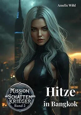 E-Book (epub) Hitze in Bangkok von Amelie Wild