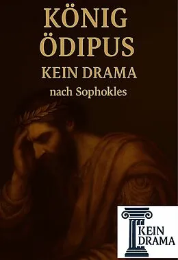 E-Book (epub) König Ödipus - Kein Drama von Sophokles von Anno Stock