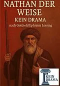 E-Book (epub) Nathan der Weise - Kein Drama nach Gotthold Ephraim Lessing von Anno Stock