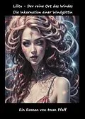 E-Book (epub) Lilitu - Der reine Ort des Windes von tmm Pfaff