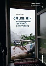 Kartonierter Einband Offline-Sein von Hannah Kanz