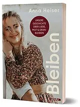 Kartonierter Einband Bleiben von Anna Heiser