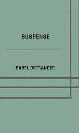 E-Book (epub) Suspense von Isabel Ostrander