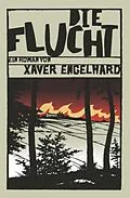 E-Book (epub) Die Flucht von Xaver Engelhard