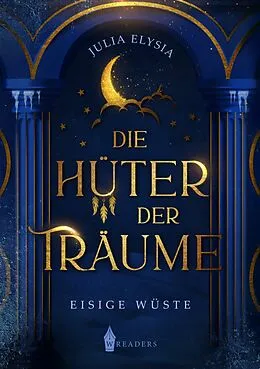 E-Book (epub) Die Hüter der Träume von Julia Elysia