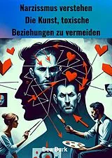 E-Book (epub) Narzissmus verstehen von Bea Burk