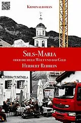 E-Book (epub) Sils-Maria oder die heile Welt und das Geld von Herbert Rehbein