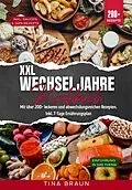 E-Book (epub) XXL Wechseljahre Kochbuch von Tina Braun