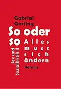 E-Book (epub) So oder so (Alles muss sich ändern) von Gabriel Gerling