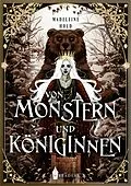 E-Book (epub) Von Monstern und Königinnen von Madeleine Hold