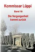 E-Book (epub) Kommissar Lüppi - Band 10 von Markus Schmitz