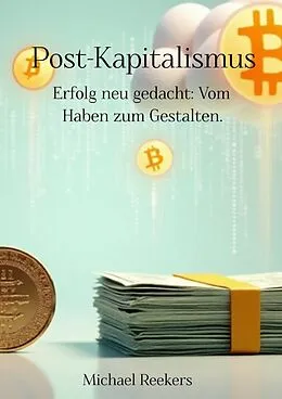 E-Book (epub) Post-Kapitalismus von Michael Reekers