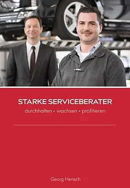 E-Book (epub) Starke Serviceberater von Georg Hensch