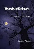 E-Book (epub) Eine windstille Nacht von Jürgen Wagner