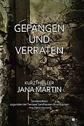 E-Book (epub) Gefangen und verraten von Patrick Woywod