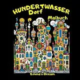  Hundertwasser Dorf Malbuch von Adriana Saru