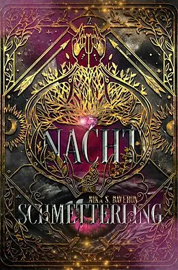 E-Book (epub) Nachtschmetterling: Knisternde Dark Fantasy Romance (Ashitara-Chroniken 2) von Nika S. Daveron