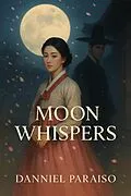 E-Book (epub) Moon Whispers von Danniel Paraiso Da Silva