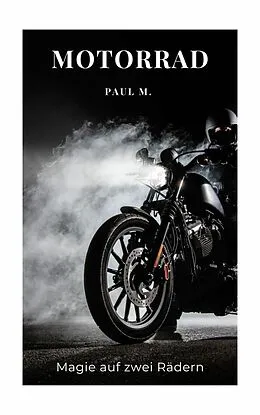 E-Book (epub) Motorrad von Paul M.