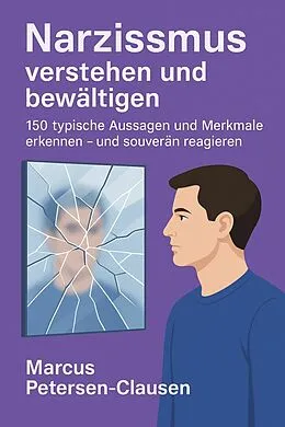 E-Book (epub) Narzissmus verstehen und bewältigen von Marcus PC Petersen - Clausen