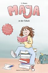Kartoniert Maja / Maja in der Schule - Pathological Demand Avoidance von S. Meiners