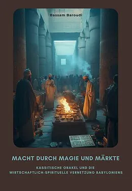 E-Book (epub) Macht durch Magie und Märkte von Bassam Baroudi