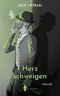E-Book (epub) Herzschweigen von Jace Moran