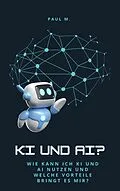 E-Book (epub) KI und AI? von Paul M.
